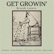 Brook Lewis Jazz - Get Growin (2025) [Hi-Res]