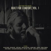 Rune Robert Friis - Built for Comfort, Vol. 1 (2022)