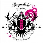 Deepchild · Lifetime (2006)