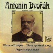 Adam Viktora, Inégal Ensemble - Dvořák: Mass in D major (2001)
