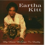 Eartha Kitt - My Heart Belongs To Daddy (1953-1959) FLAC