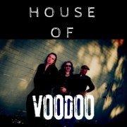 House Of Voodoo - HOUSE OF VOODOO (2023)