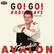 Frankie Avalon - Go! Go! Radio Days Presents Frankie Avalon (2020)