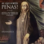 Jogralesca - Ay, Que Fortes Penas! (2025) Hi-Res