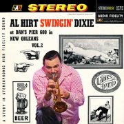 Al Hirt - Swingin' Dixie! at Dan's Pier 600 in New Orleans, Vol. 2 (1959) Hi Res