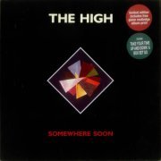 The High - Somewhere Soon (1990)