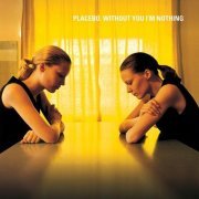 Placebo - Without You I'm Nothing (1998)