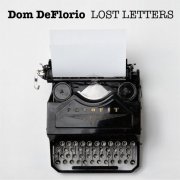 Dom DeFlorio - Lost Letters (2015)