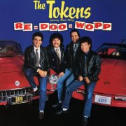 The Tokens - Re-Doo-Wopp (1988)