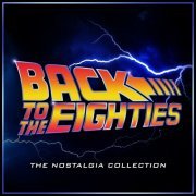 L'Orchestra Cinematique - Back to the Eighties - The Nostalgia Collection (2020)