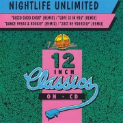 Nightlife Unlimited – Disco Choo Choo (Remix) / Love Is In You (Remix) / Dance Freak & Boogie (Remix) / Just Be Yourself (Remix) (1993)