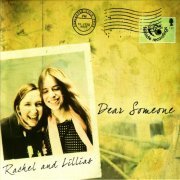 Lillias & Rachel - Dear Someone (2008)