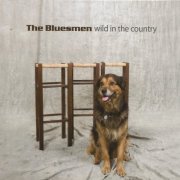 The Bluesmen - Wild in the Country (2014)