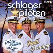 Die Schlagerpiloten - Santo Domingo (Deluxe Edition) (2020)