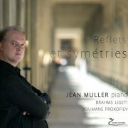 Jean Muller - Reflets et symétries (2022)