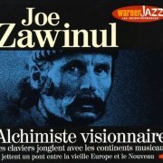 Joe Zawinul - Alchimiste Visionnaire (1997)