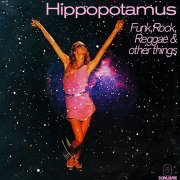 VA - Hippopotamus (Funk, Rock, Reggae & Other Things) (1980)