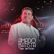 Amado Batista - Amado Batista 50 Anos - Lado A (Ao Vivo) (2026) Hi-Res