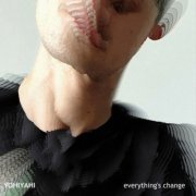 Yohiyahi - Everything's Change (2020)