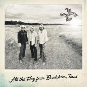 The Earl Sanders Jr. Band - All the Way from Brookshire, Texas (2025)