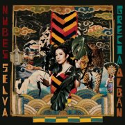 Grecia Alban - NUBES SELVA (2025) [Hi-Res]