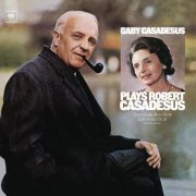 Gaby Casadesus - Gaby Casadesus Plays Robert Casadesus (Remastered) (2019)