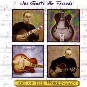 Joe Gaeta - Art Of The Workingman (1997) flac