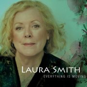 Laura Smith - Everything Is Moving (2025)