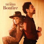 The Shires - Bonfire (2026) [Hi-Res]