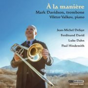 Mark Davidson, Viktor Valkov, Jean-Michel Defaye, Ferdinand David, Luke Dahn, Paul Hindemith - À la manière (2023) [Hi-Res]