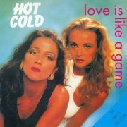 Hot Cold - Love Is Like A Game (2019)