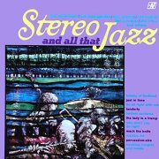VA - Stereo and All That Jazz (1968/2020) Hi Res