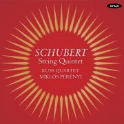 Kuss Quartet, Miklós Perényi - Schubert: String Quintet in C major, D956 (2013)