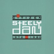 Steely Dan - Citizen 1972-1980 (1993)