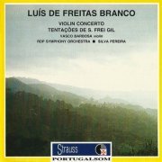 Vasco Barbosa, RDP Symphony Orchestra, Silva Pereira - Freitas Branco: Violin Concerto, Tentações de S. Frei Gil (1995) CD-Rip