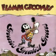 Flamin Groovies - Groovies Greatest Grooves (1989)