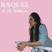 Raquel & The Wildflowers - Raquel & the Wildflowers (2024) Hi-Res