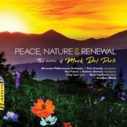 Moravian Philharmonic Orchestra & Petr Vronsky, Vox Futura & Andrew Shenton - Peace, Nature & Renewal (2019) [Hi-Res]