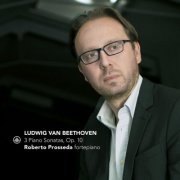 Roberto Prosseda - Beethoven: 3 Sonatas Op. 10 (2026) [Hi-Res]