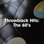 VA - Throwback Hits: The 60’s (2023)