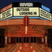 Lonesome River Band - Outside Looking In (2019)