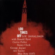 Lou Donaldson - Lou Takes Off (1958/2008)