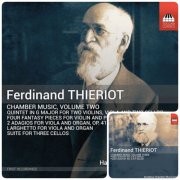 Hamburg Chamber Players, Amadeus Chamber Musicians - Ferdinand Thieriot: Chamber Music, Vol. 2-3 (2024) [Hi-Res]