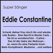 Eddie Constantine - Super Sänger (2021)