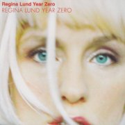 Regina Lund - Year Zero (2000)