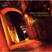 Mark Weinstein - In Jerusalem (2015)