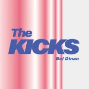 Bol Dinan - The Kicks (2024)