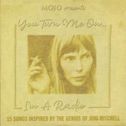 Various Artists - You Turn Me On... I'm A Radio (15 Songs Inspired By The Genius Of Joni Mitchell) (2019)