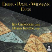 Ilya Gringolts & Dmitry Kouzov - Eisler, Ravel & Jörg Widmann: Duos (2019) [Hi-Res]