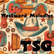 TsG - Westward Melodies (2024) [Hi-Res]